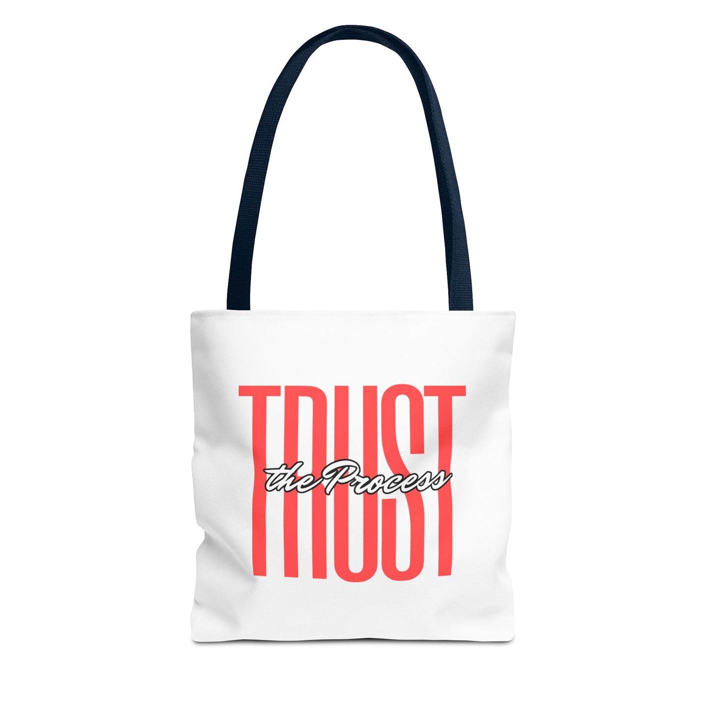 Trust the Process Tote Bag (AOP)