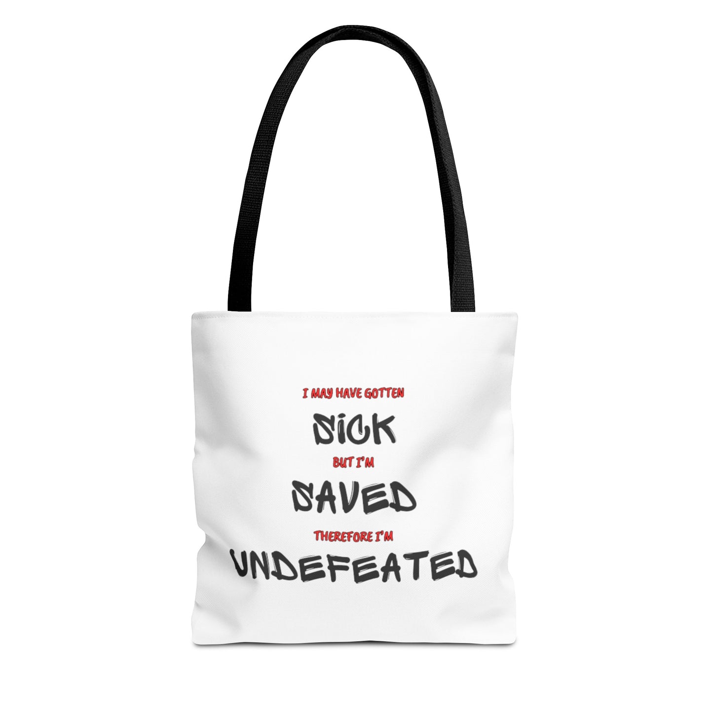 Sick, Saved, Undefeated Tote Bag (AOP)