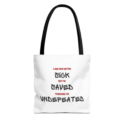 Sick, Saved, Undefeated Tote Bag (AOP)