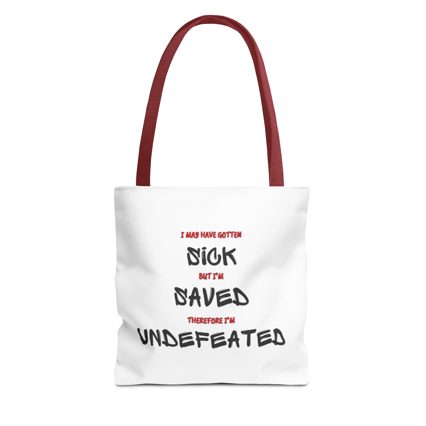 Sick, Saved, Undefeated Tote Bag (AOP)