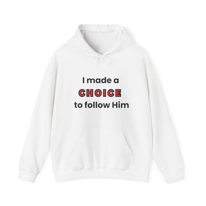 Made a Choice Unisex Heavy Blend™ Hooded Sweatshirt