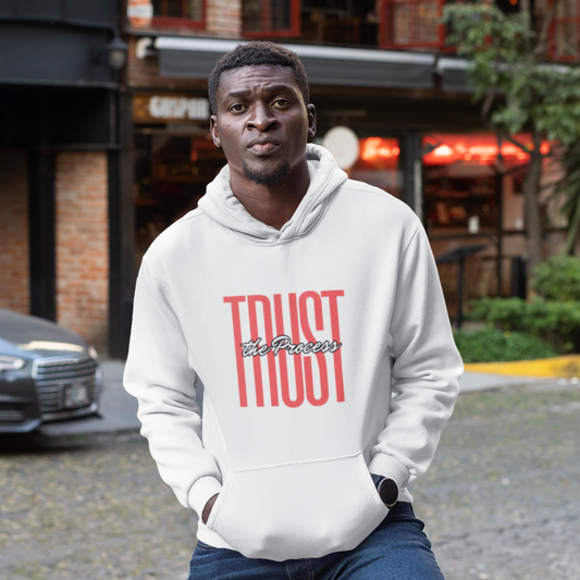 Trust the Process™ Hooded Sweatshirt